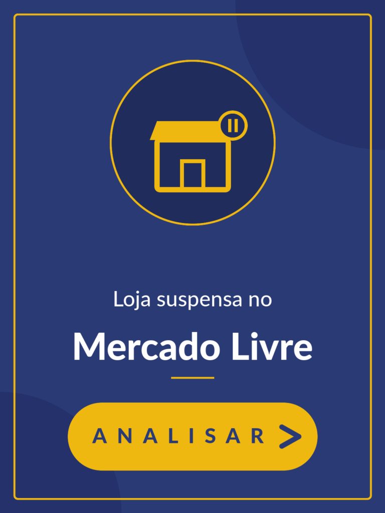 Loja suspensa no Mercado Livre - Analisar