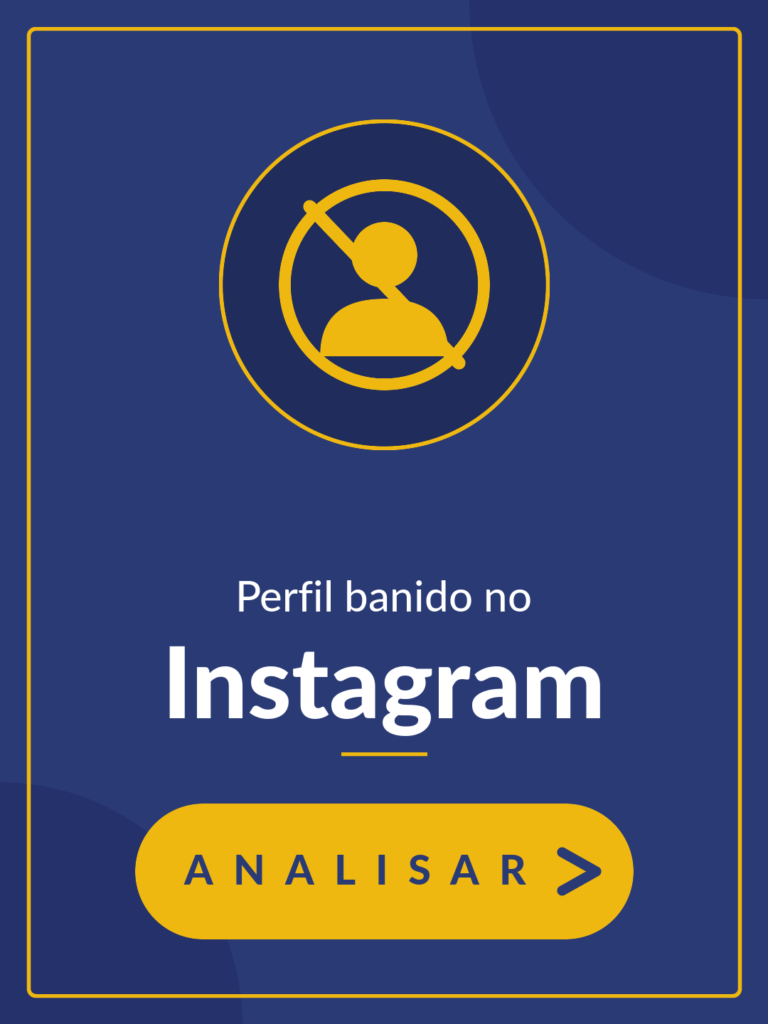 Perfil banido no Instagram - Analisar >
